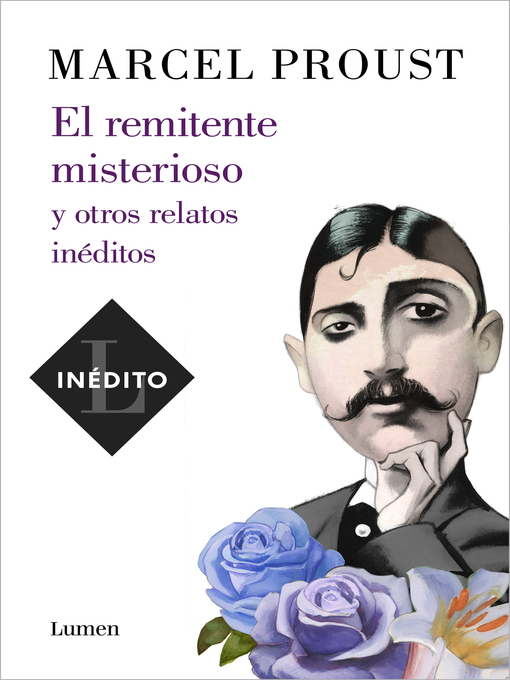 Title details for El remitente misterioso y otros relatos inéditos by Marcel Proust - Available